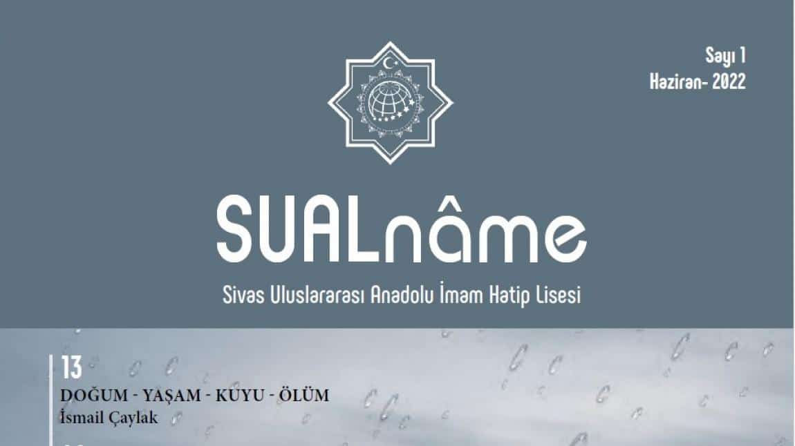 Okul Dergimiz SUALNAME'nin ilk sayısı çıktı...