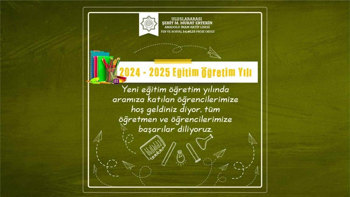 2024-2025 EĞİTİM ÖĞRETİM YILI HAYIRLI OLSUN